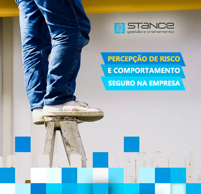 Percepção de risco e comportamento seguro na empresa.