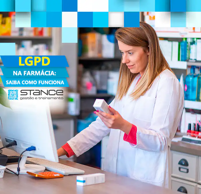 LGPD na farmácia, tudo que você precisa saber