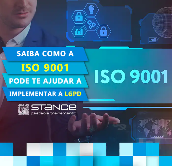 Conheça como a ISO 9001 pode te ajudar a implementar a LGPD