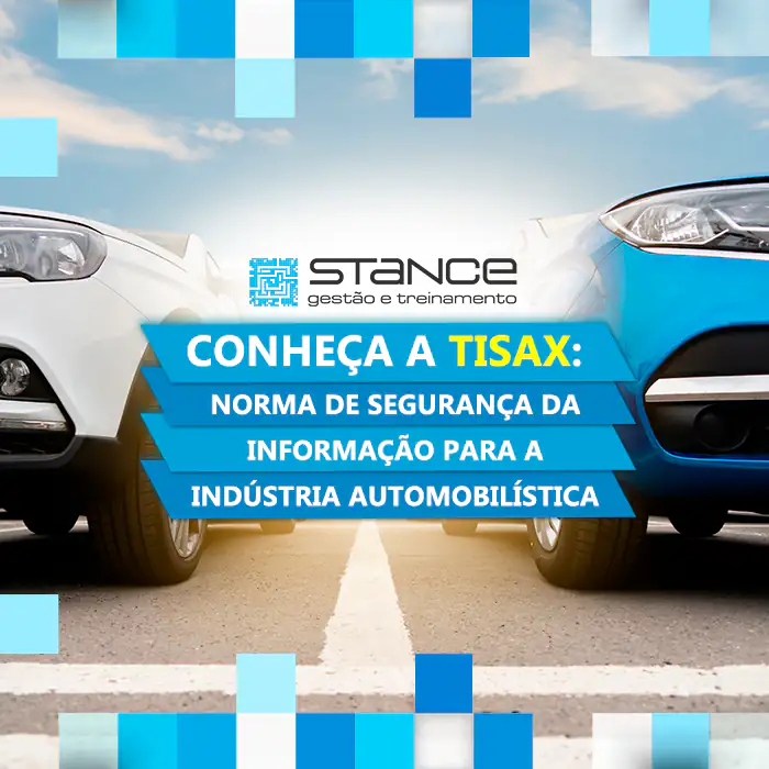 Conheça a TISAX - Norma alemã de segurança da informação para a indústria automobilística