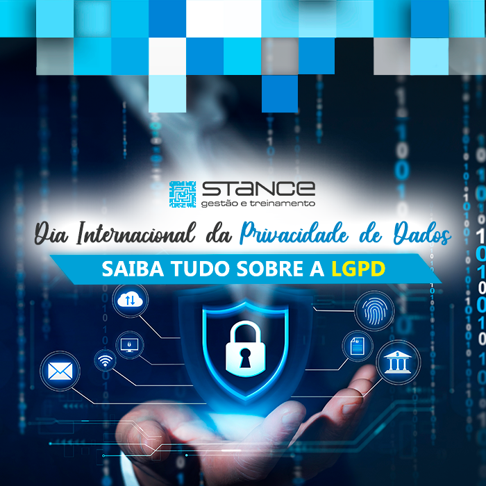 Dia Internacional da Privacidade de Dados - Tudo sobre a LGPD