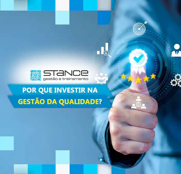 Por que investir na Gestão da Qualidade?