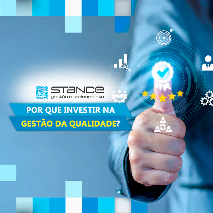 Por que investir na Gestão da Qualidade?