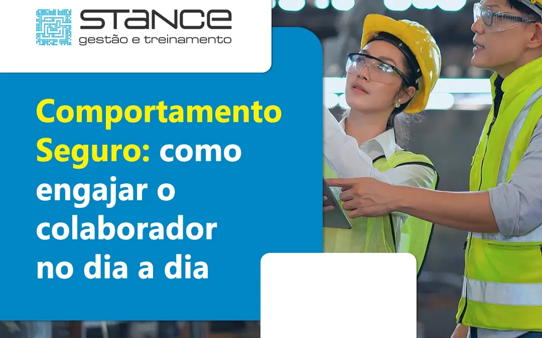 Comportamento seguro: como engajar o colaborador no dia a dia
